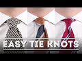 3 Easiest Tie Knots for Beginners - Step-By-Step Instruction - Works Guaranteed