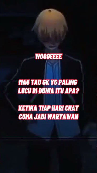ANIME KETAWA JAHAT || STORY WA 30 DETIK TERBARU