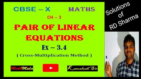 pair of linear equations ex-3.4 CBSE 10 || Cross-Multiplication Method #solvebycrossmultiplication