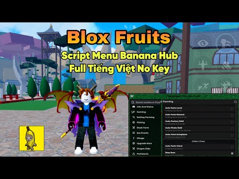 Cách hack Blox Fruits Delta X VNG script Banana full tiếng việt no key farm ngon nhất mới nhất