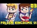 FALLEN KINGDOMS VI #03 : OH ? DES ENNEMIS !