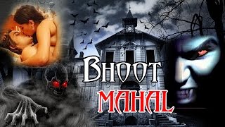 "Bhoot Mahal" | Full Horror Hindi Movie | Satnam Kaur, Kashish Khurana