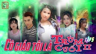 Tập 5 Phần 2 Cô Giáo Tôi Là Trùm Cuối My Teachers Big Boss 2 Eps.5 Cô Giáo Hoá Nanno Thiên An