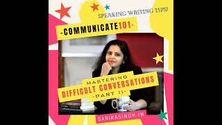 Master DIFFICULT Conversations- Part II