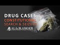 Orlando Drug Crimes Attorney | Constitutional Search and Seizure