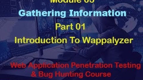 03-Module: Information Gathering|Part 1. Wappalyzer| Web Application Penetration Testing Tutorials