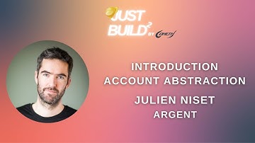 Introduction Account Abstraction - Julien Niset, Argent - Meetup JustBuild #2