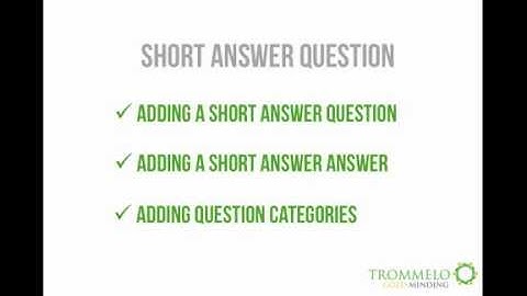 Short Answer Question Creation - Video Tutorial