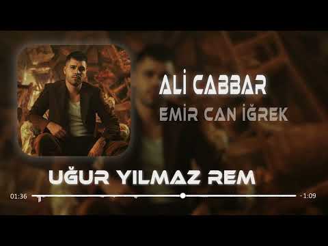 Emir Can İğrek - Ali Cabbar ( Uğur Yılmaz Remix ) Sevdiği Kız Başkasına Varmış.