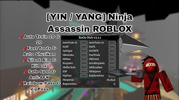 🔥NEW OP Ninja Assassin Script! (RoGo Hub v2) | Auto Train, Silent Aim & More! [Roblox]