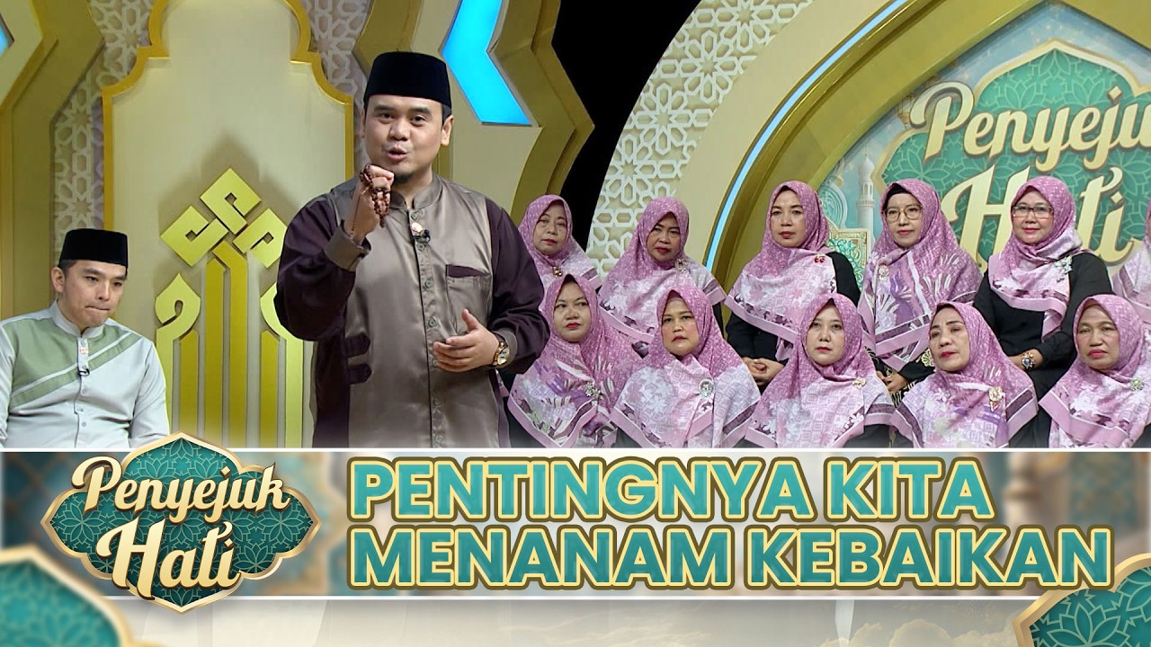 Memahami Pentingnya Berbuat Baik Pada Sesama | PENYEJUK HATI SORE