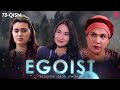 Egoist (o'zbek serial) | Эгоист (узбек сериал) 73-qism