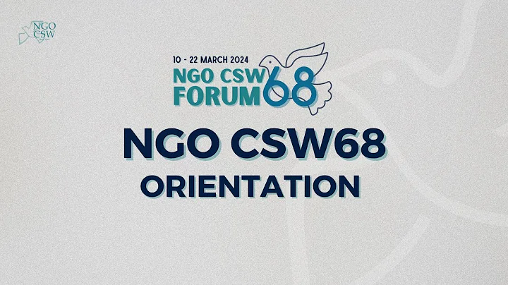 NGO CSW68 Forum Orientation