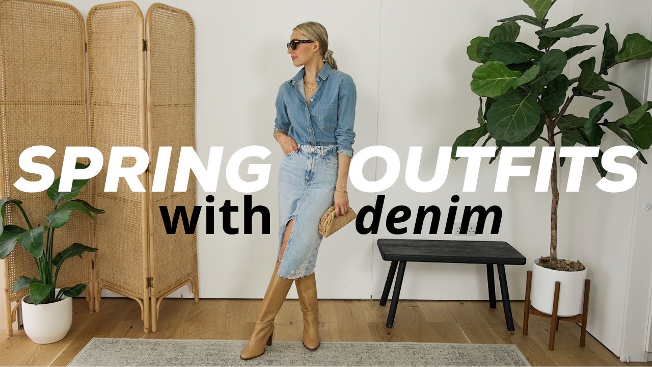 SPRING OUTFIT IDEAS WITH DENIM 2022 - YouTube