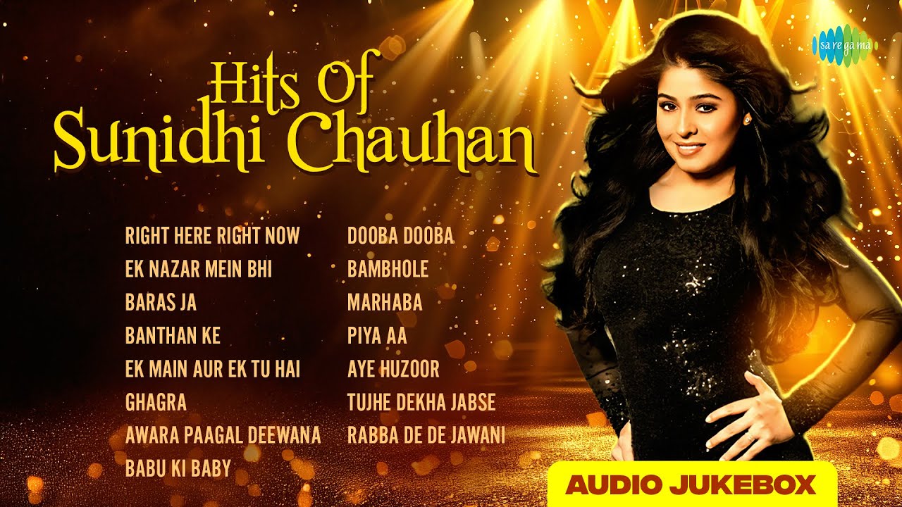 Hits Of Sunidhi Chauhan - Audio Jukebox | Right Here Right Now | Ek Nazar Mein Bhi | Baras Ja