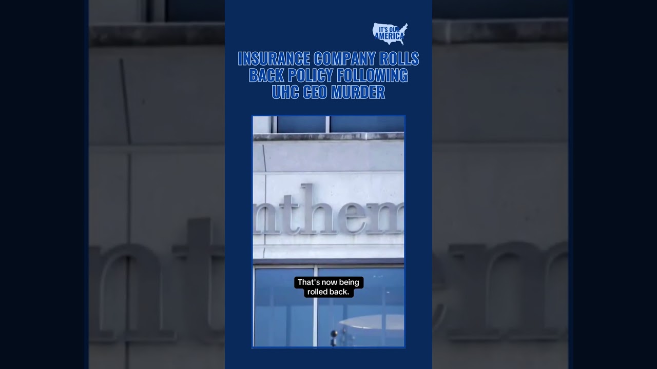 Anthem Blue Cross Blue Shield Rolls Back Policy Following UHC CEO Murder