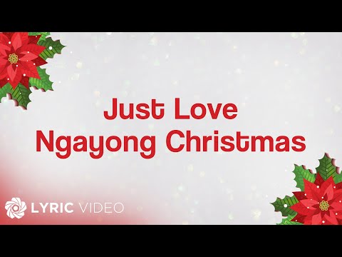 ABS CBN Christmas Station ID 2017 Just Love Ngayong Christmas Lyrics