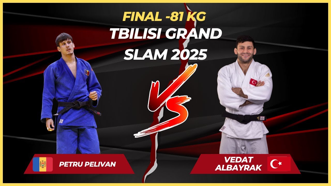 🏆 Final -81 Kg | Petru PELIVAN (MDA) vs Vedat ALBAYRAK  (TUR) | Tbilisi Grand Slam 2025 🏆