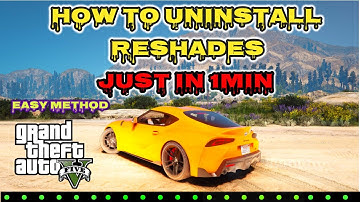 GTA 5: How to Uninstall Reshades in Just 1min (Without Affecting Gameplay)  Fs Gaming Zone 3.0
