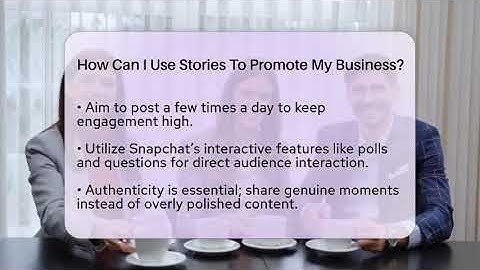 How Can I Use Stories To Promote My Business? - Everyday-Networking