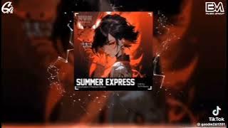 [1 hour] | Summer Express  -Japandee Thereon remix - Nhạc hot tik tok