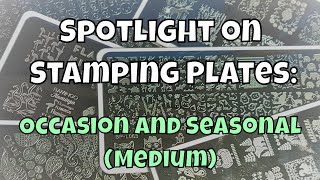 Spotlight on Stamping Plates: Occasion and Seasonal (Medium)