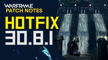 Warframe Hotfix 30.8.1 Patch Notes