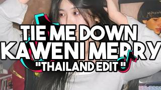 DJ TIE ME DOWN X KAWENI MERRY 