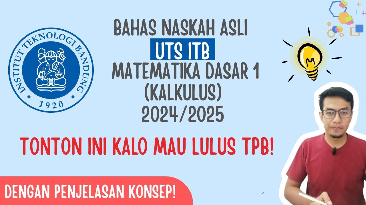 #BAHASSOAL : UTS MATEMATIKA DASAR 1A (KALKULUS) ITB 2024/2025