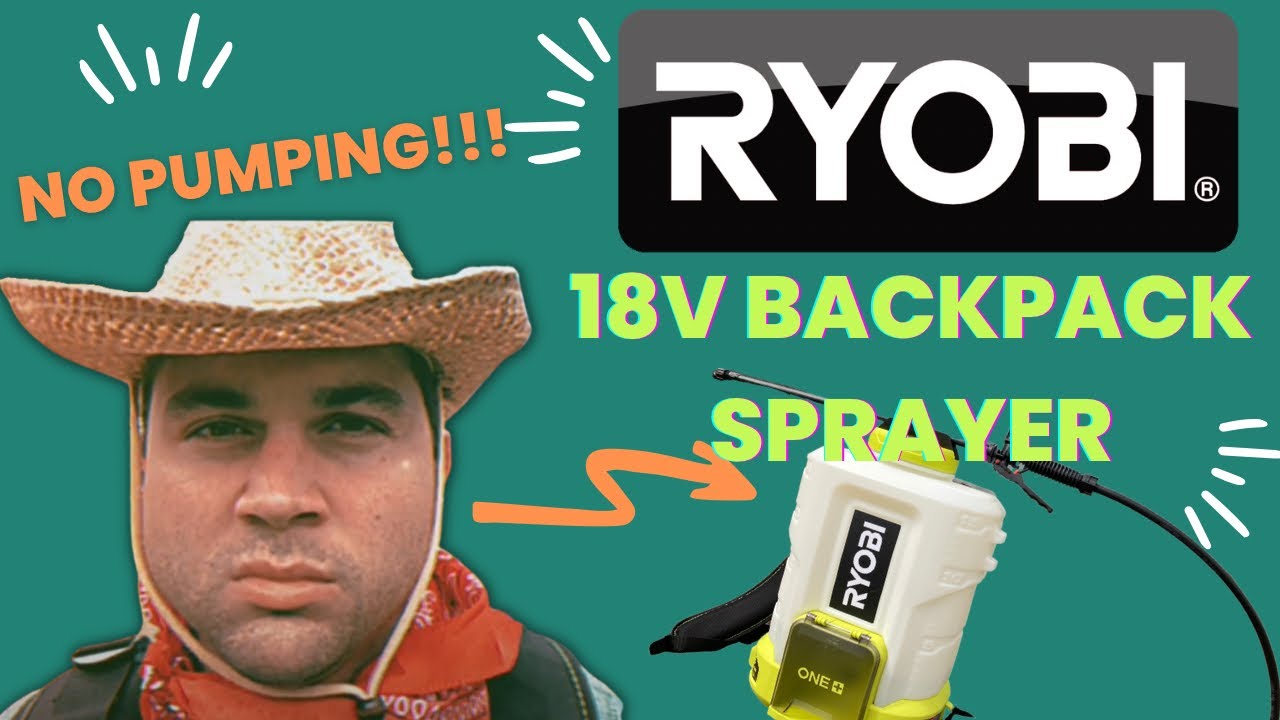 RYOBI Battery Backpack Sprayer Reviewed YouTube