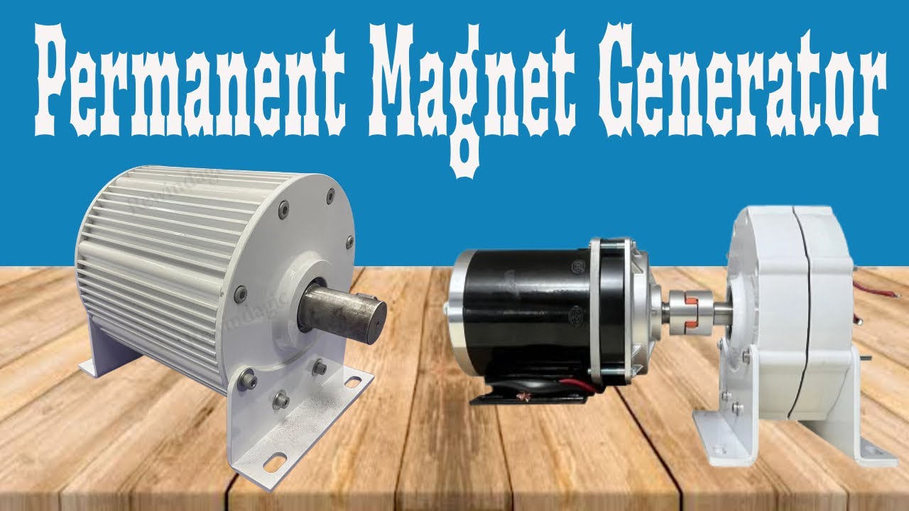 Top Best Permanent Magnet Generator | Off-Grid Power Solution 2025