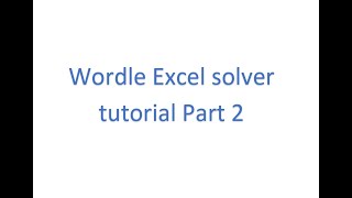 Solving Wordle with Excel tutorial part 2