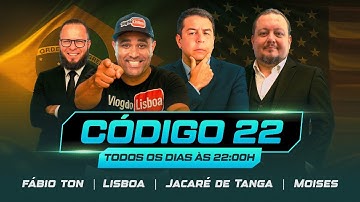 CÓDIGO 22: Lisboa, Jacaré de Tanga – Moises Pátria e Defesa e Fábio Ton 26/11/25