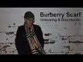 Burberry Classic Check Cashmere Scarf Discussion and Unboxing