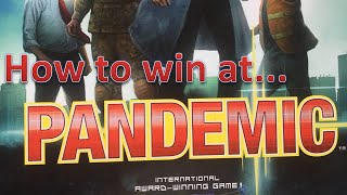 How to WIN at Pandemic (the board game)
