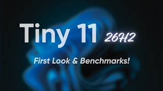 Tiny 11 26H2 — Latest Release (Fastest OS Ever) screenshot 5