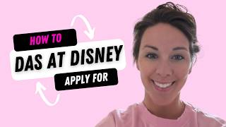 How to Apply for Disney DAS Pass Tutorial 2026