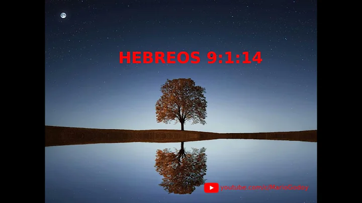 Hebreos 9:1-14