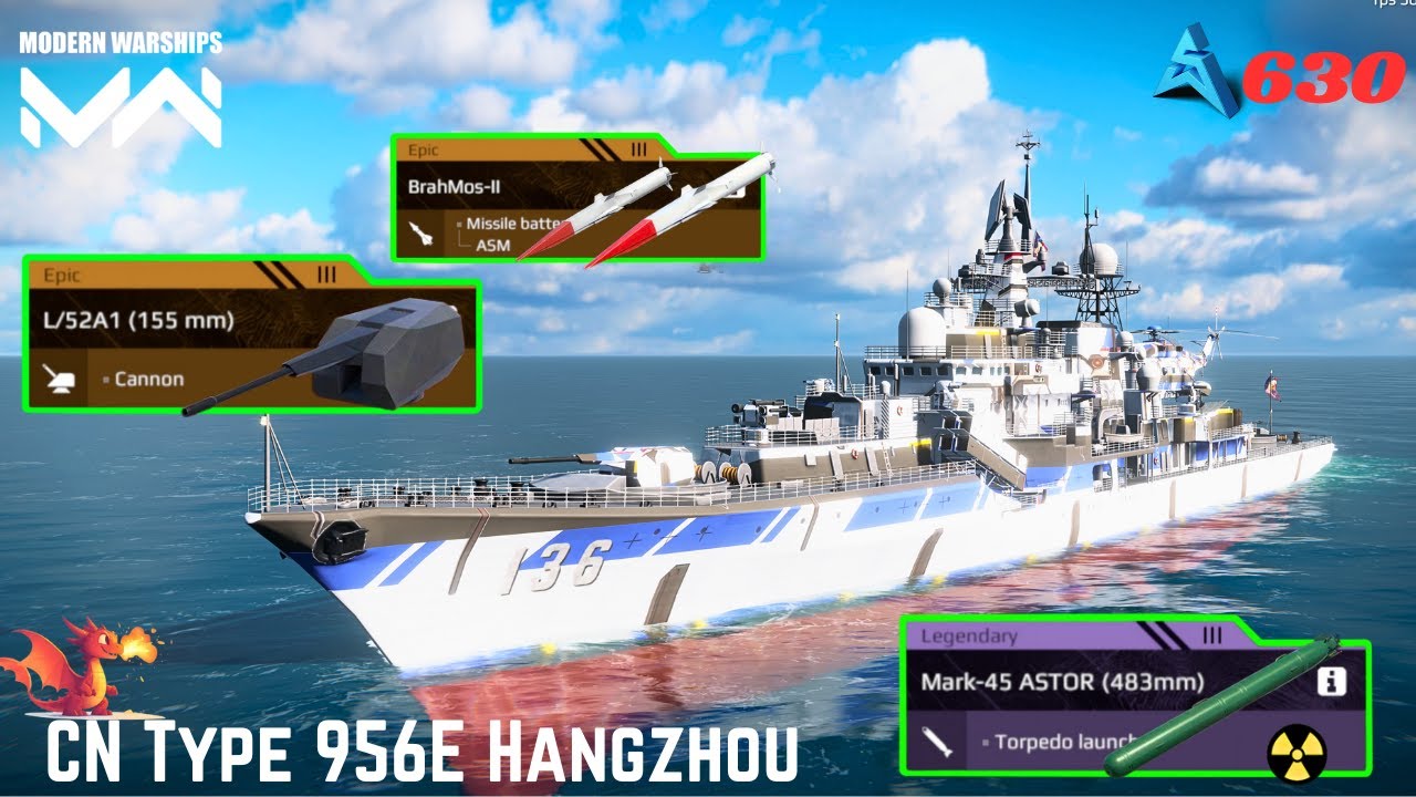 CN TYPE 956E HANGZHOU - With 3x -Brahmos II / 3x- MARK 45 ASTRO & L/52A 🔥 CHEAPEST Destroyer 💀- mod.