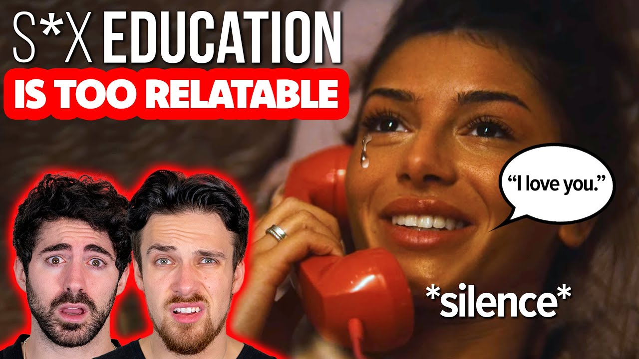 S*X EDUCATION is painfully relatable