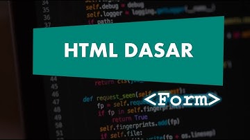 9. HTML Dasar- Form