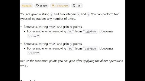 LeetCode:1717, #maximum-score-from-removing-substrings, #medium ,7500+ online