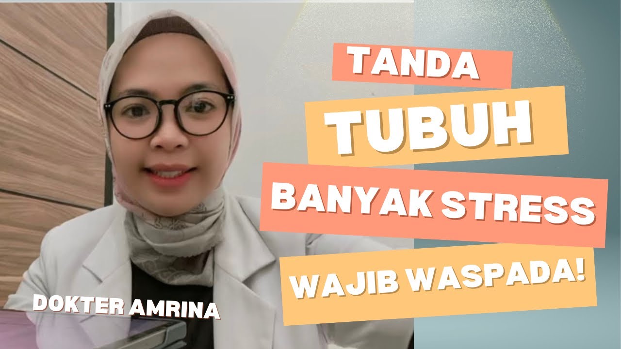 Tanda Tubuh Kamu Terlalu Banyak Stres dan Banyak Orang Tidak Sadar