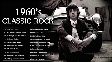 Rolling Stones, Led Zeppelin, The Beatles, CCR...| 60's Classic Rock | Best Of 60s Classic Rock Hits