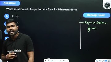 Write solution set of equation \(x^2-3 x+2=0\) in roster form...