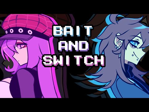 BAIT AND SWITCH