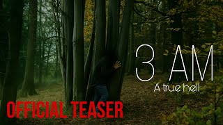 3AM: A True Hell |  Teaser | Psychological Horror Short Film (2025)