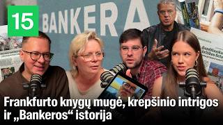 REDAKCIJOS VIRTUVĖ: krepšinio vado rinkimų intrigos ir „Bankeros“ manipuliacijos