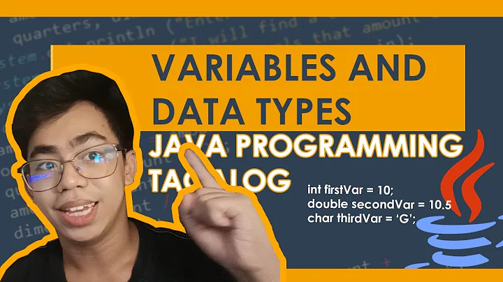 JAVA - Variables and Data Types | Tagalog Tutorial #2