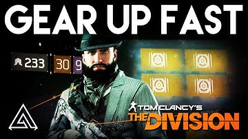 The Division How To Gear Up FAST | 250+ Gearscore Quick